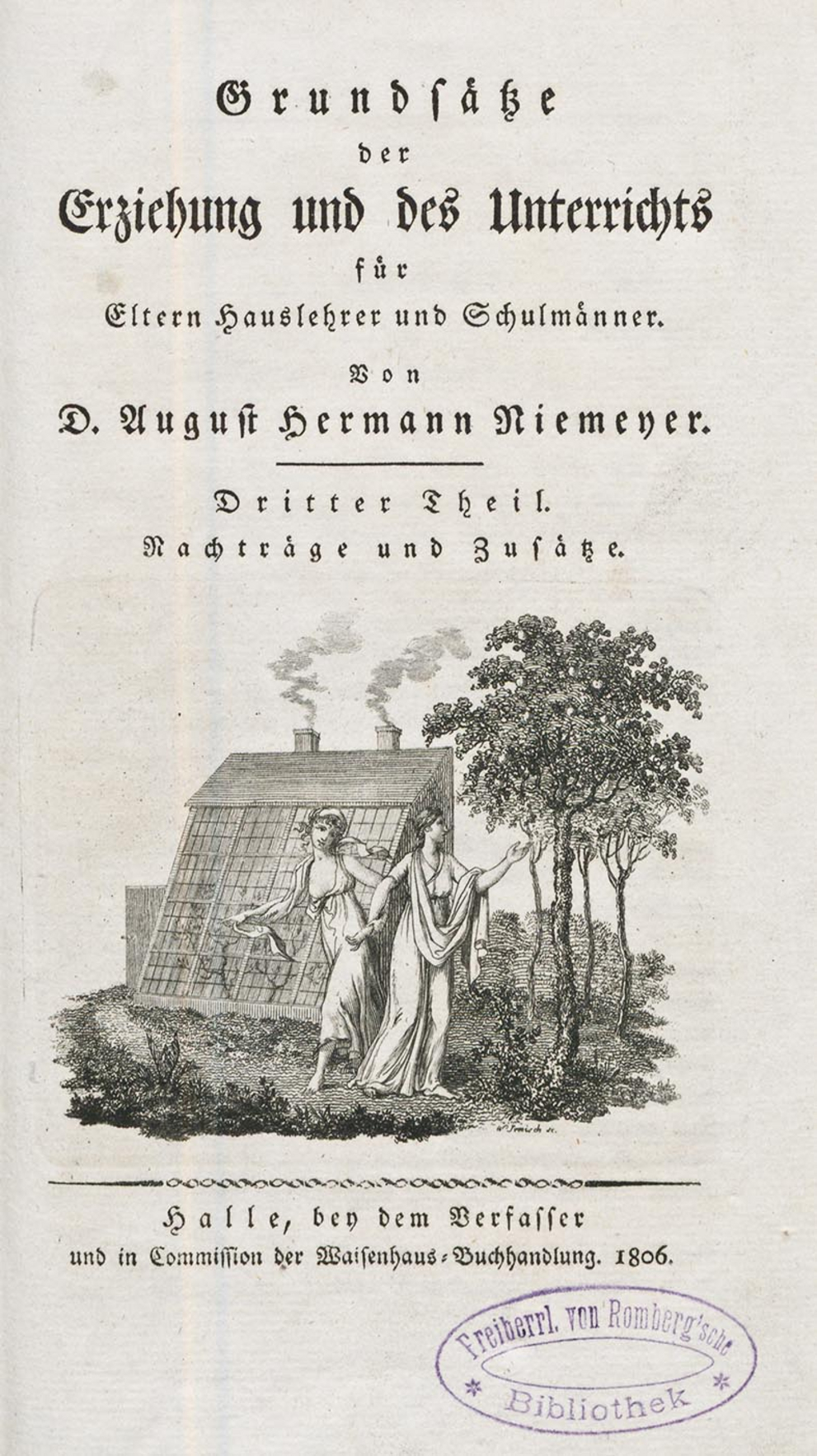 Titelblatt: Niemeyer, August Hermann: Grundsätze der Erziehung und des Unterrichts für Eltern, Hauslehrer und Schulmänner. 5., verb. Ausg. Theil 3. Halle: Waisenhaus, 1806.