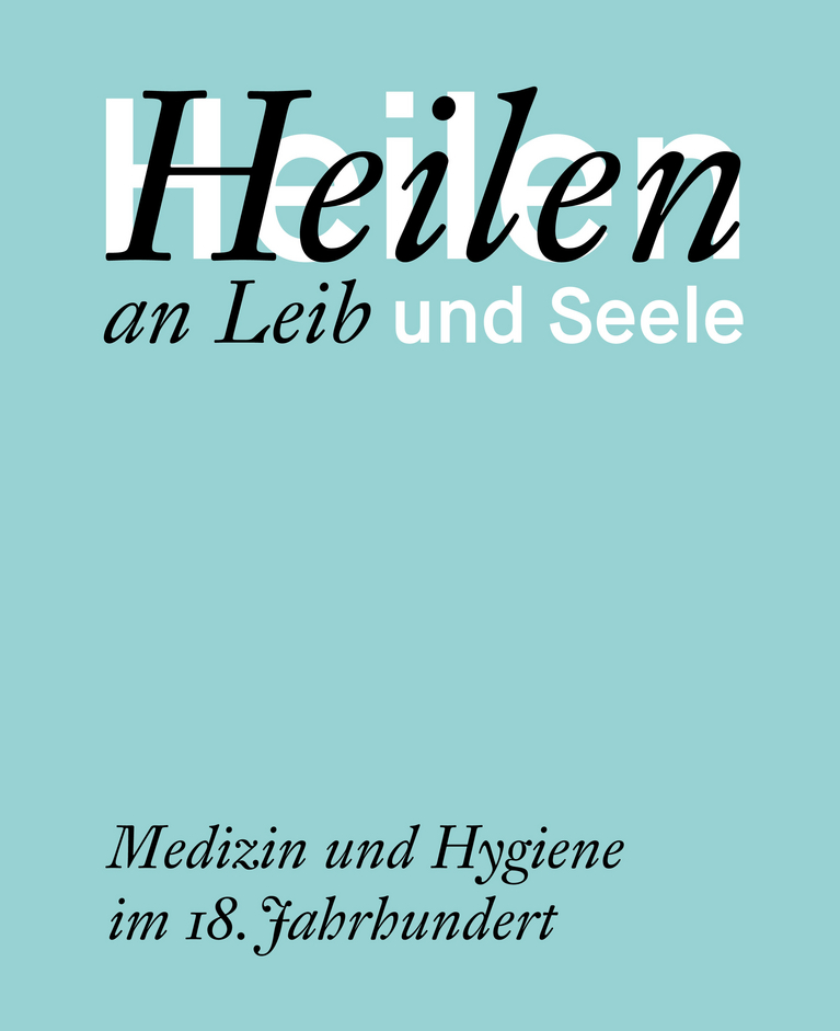 Coverabbildung von Heilen an Leib und Seele. Ausstellungskatalog